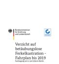 16 05 30 BMEL QS Fachtagung Verzicht Betaebunglose Ferkelkastration Teaser 16 05 30 BMEL QS Fachtagung Verzicht Betaebunglose Ferkelkastration Teaser