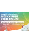 18 06 11 Fachtagung Biosicherheit Ernst Nehmen Teaser 18 06 11 Fachtagung Biosicherheit Ernst Nehmen Teaser